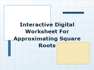 An Interactive Guide to Approximating Square Roots